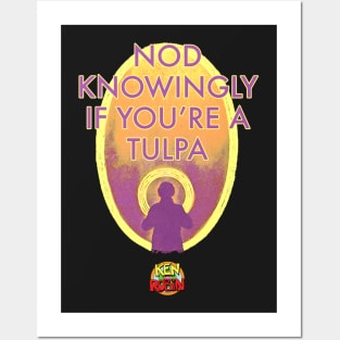 Nod Knowingly If You're a Tulpa Posters and Art